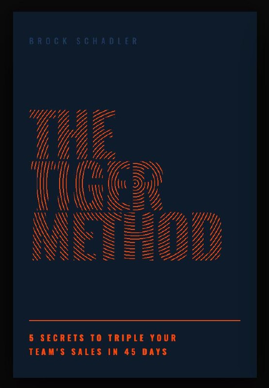The HDQ Method - 5 Secrets to Triple Your Team's Sales in 45 Days by Brock Schadler